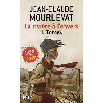 La Riviere a l'envers 1/Tomek - MOURLEVAT