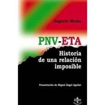 PNV-ETA: historia de una relación imposible