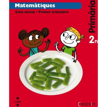 Matemàtiques. 2 Primària. Construïm. Trimestres - 9788466137881