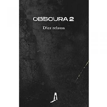 Obscura 2: Diez relatos - VVAA