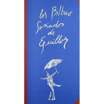 Bilbao soñados de eguillor, los