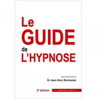 The Hypnosis Guide - 2nd Edition