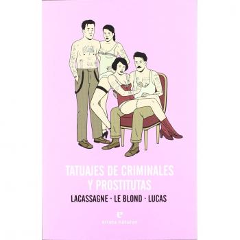 Tatuajes de criminales y prostitutas