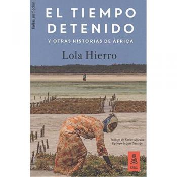 El tiempo detenido y otras historias de África: 31 - Hierro Serrano, Lola