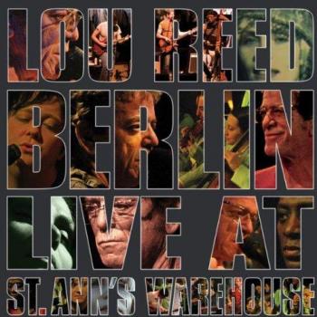 Berlin:Live at St.Ann's Warehouse - REED, LOU