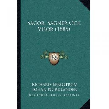 Sagor, Sagner Ock Visor
