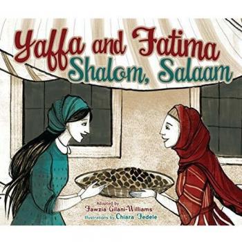 Yaffa and Fatima: Shalom, Salaam