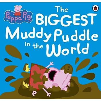 Peppa Pig: The BIGGEST Muddy Puddle in the World Picture Book