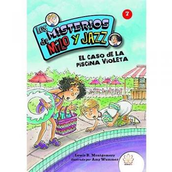 LOS MISTERIOS DE MILO Y JAZZ. 7 EL CASO DE LA PISCINA VIOLETA