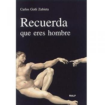 Recuerda que eres hombre