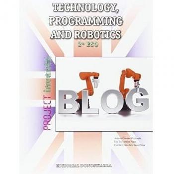 Technology, Programming and Robotics 2º ESO - Project INVENTA - 9788470635434