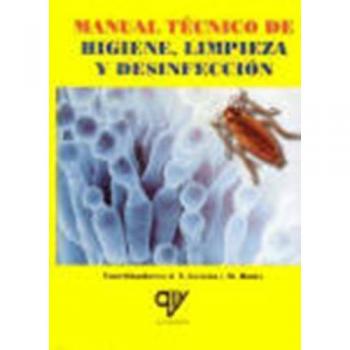 MANUAL TECNICO DE HIGIENE, LIMPIEZA Y DESINFECCION