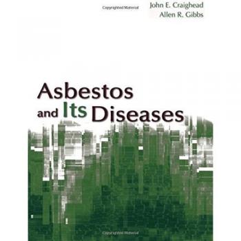 Asbestos and Its Diseases