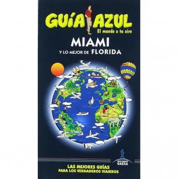 Miami y lo mejor de Florida - MONREAL, MANUEL/CORONA, CLEMENTE
