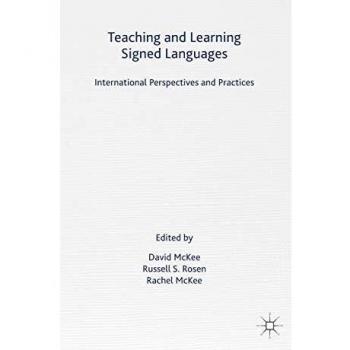 International Perspectives on Teaching and Learning Signed Languages