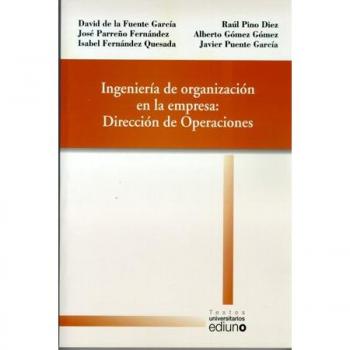 Ingeniería de organización en la empresa: Dirección de Operaciones