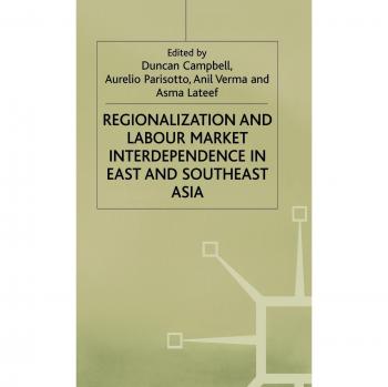 Regionalization and Labour Market Interdependence in East and Southeast Asia