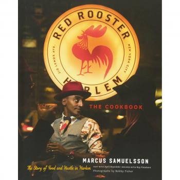 The red rooster cookbook the story of food and hustle in harlem