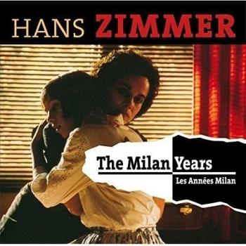 Hans Zimmer - The Milan Years (OST) - Vinyl Edition with Authentic Sound Quality