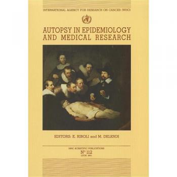 Autopsy in Epidemiology and Medical Research: No.112