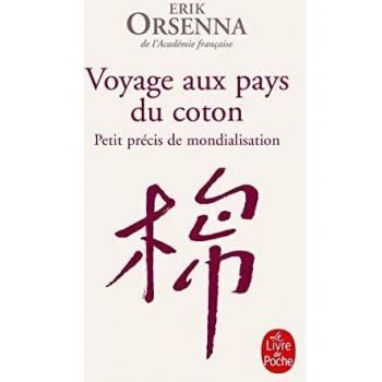 Petit Précis de Mundialización - Tomo 1: Viaje a los Países del Algodón (Edición Brochada)