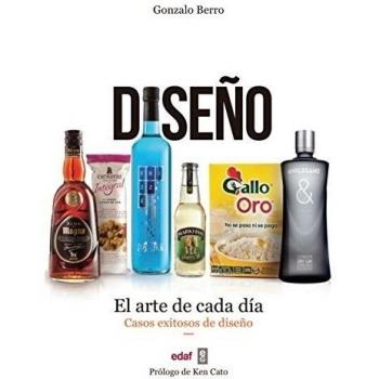 DISEÑO. EL ARTE DE CADA DÍA. CASOS EXITOSOS DE DISEÑO