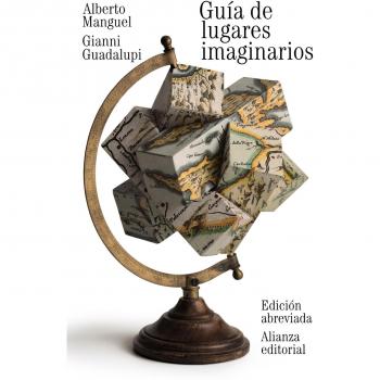 Guía de lugares imaginarios: Edición abreviada - Manguel, Alberto; 4guadalupi, Gianni