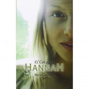 El cor de la Hannah: 31 - CARMONA, ROCÍO