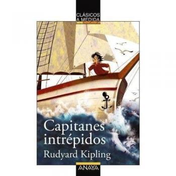 Capitanes intrépidos - Rudyard Kipling