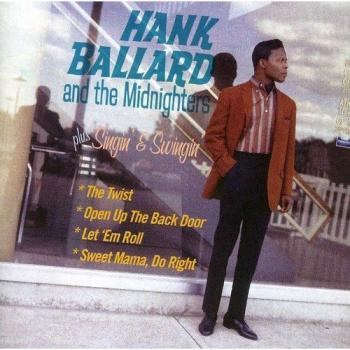 Hank Ballard & The Midnighters + Singin & Swingin + 2 Bonus Tracks