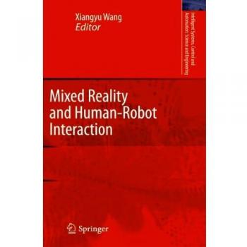 Springer Mixed Reality and Human-Robot Interaction: Augmented Collaboration Technology