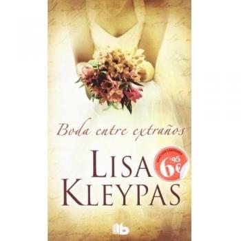 Una boda entre extraños - Lisa Kleypas
