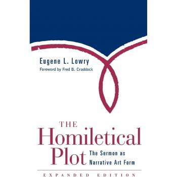 The Homiletical Plot, Expanded Edition: The Sermon as Narrative Art Form: The Sermon as Narrative Art Form