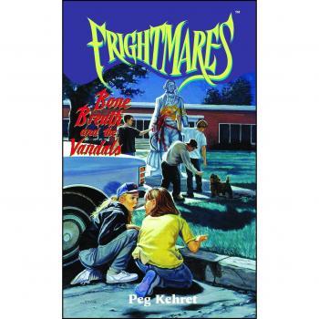 Bone Breath and the Vandals: Frightmares Series Paperback Edition