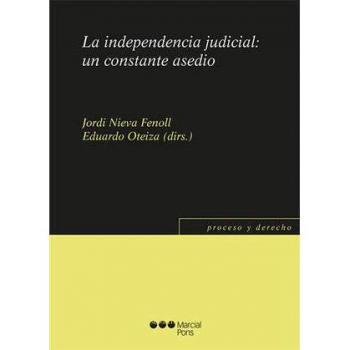 La independencia judicial: un constante asedio