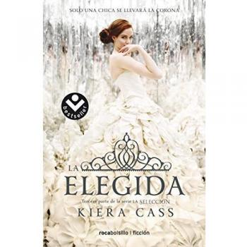 La elegida - Kiera Cass
