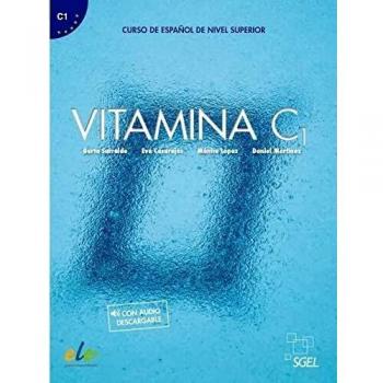 Vitamina C1 libro del alumno + licencia digital: Libro del alumno + audio descargable + licencia digital