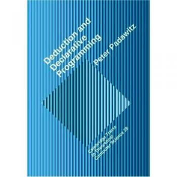 Programación Deductiva y Declarativa (Tractos de Cambridge en Ciencia de la Computación Teórica, Volumen 28) - Edición en Rústica