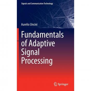 Fundamentals of Adaptive Signal Processing