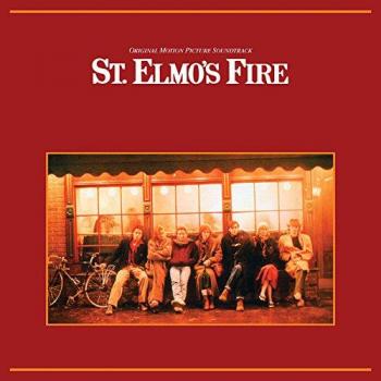 St. Elmo's Fire (Original Motion Picture Soundtrack) - Classic 80s Movie Score