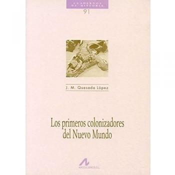 Los primeros colonizadores del nuevo mundo
