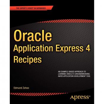 Recetas de Oracle Application Express 4: Guía Práctica y Eficaz