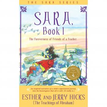 Sara, Book 1: Sara Learns The Secret About The Law Of Attraction: Bk. 1