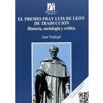 Premio Fray Luis de León de traducción,El: Historia, sociología y crítica: 21