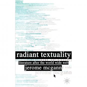 Radiant Textuality: Literature in the Digital Age