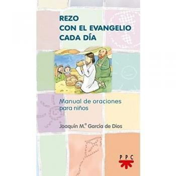 Rezo Con El Evangelio Cada Día: Manuales de oración para niños: 4