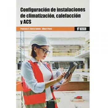 CFGS. Configuracion de instalaciones de climatizacion calefaccion y ACS