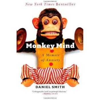 Monkey Mind: A Memoir of Anxiety