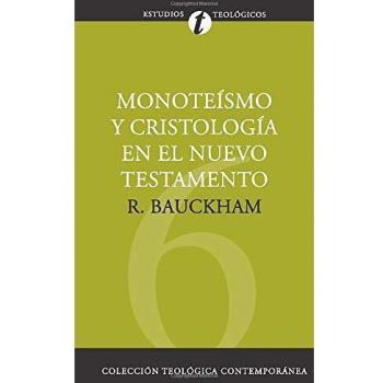 Monoteismo y Cristologia En El Nuevo Testamento: 06