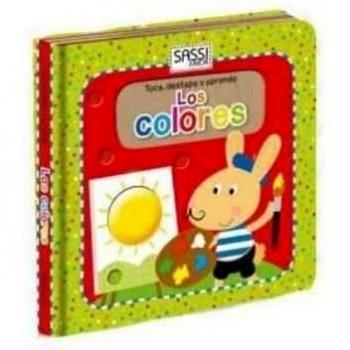 Los Colores. Toca, Destapa Y Aprende